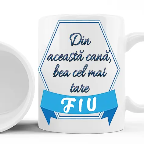 Cana personalizata cu mesaj pentru fiu