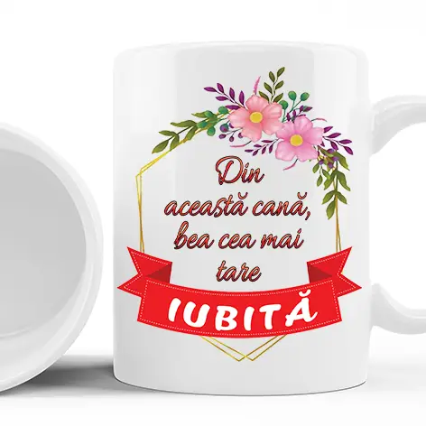 Cana personalizata cu mesaj pentru iubia