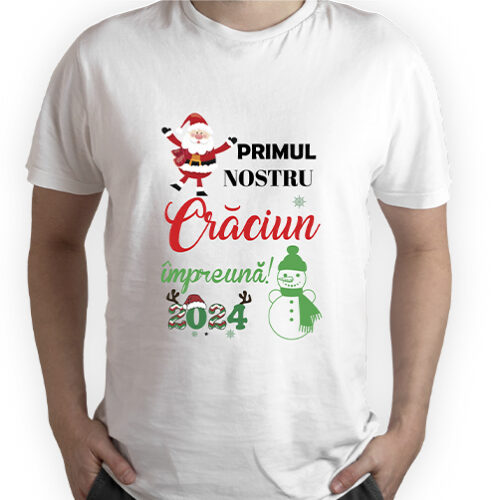 Tricou personalizat primul nostru craciun impreuna